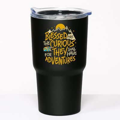 Blessed Are The Curious For They Shall Have Adventures Tumbler