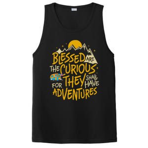 Blessed Are The Curious For They Shall Have Adventures PosiCharge Competitor Tank