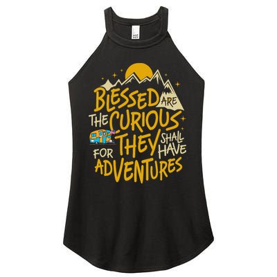 Blessed Are The Curious For They Shall Have Adventures Women's Perfect Tri Rocker Tank