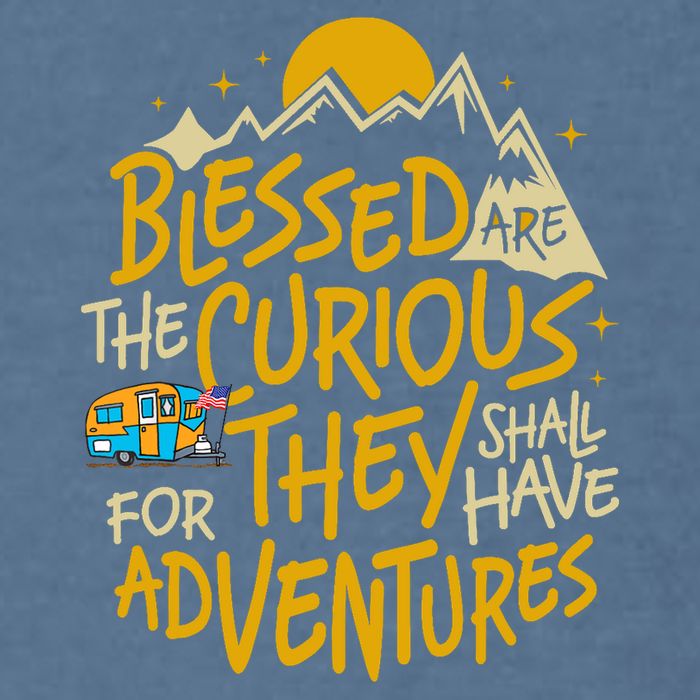 Blessed Are The Curious For They Shall Have Adventures Garment-Dyed Sweatshirt