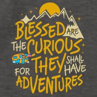 Blessed Are The Curious For They Shall Have Adventures Vector Backpack