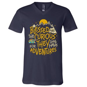 Blessed Are The Curious For They Shall Have Adventures V-Neck T-Shirt