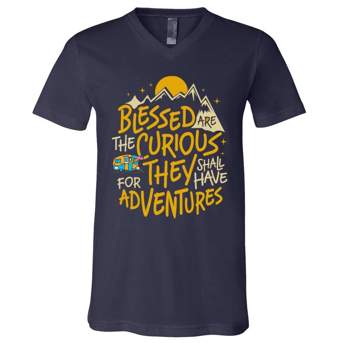 Blessed Are The Curious For They Shall Have Adventures V-Neck T-Shirt