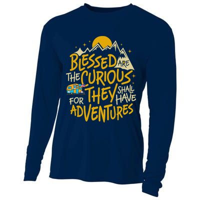 Blessed Are The Curious For They Shall Have Adventures Cooling Performance Long Sleeve Crew
