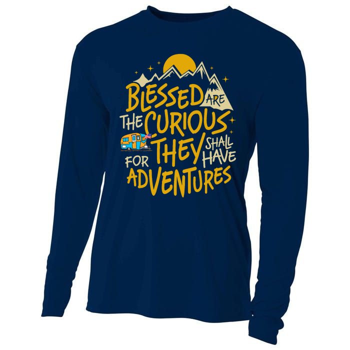 Blessed Are The Curious For They Shall Have Adventures Cooling Performance Long Sleeve Crew