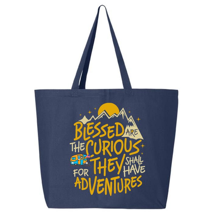Blessed Are The Curious For They Shall Have Adventures 25L Jumbo Tote