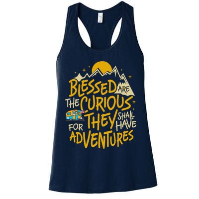 Blessed Are The Curious For They Shall Have Adventures Womens Tank Top