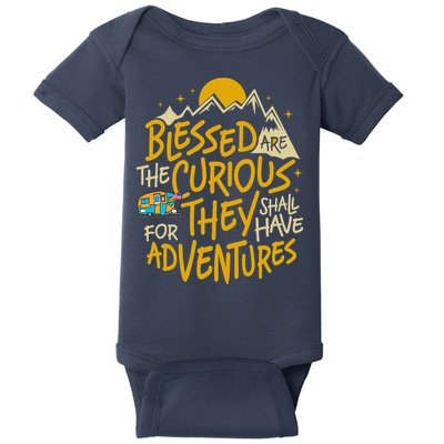 Blessed Are The Curious For They Shall Have Adventures Baby Bodysuit