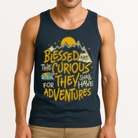 Blessed Are The Curious For They Shall Have Adventures Tank Top