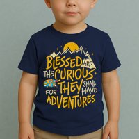 Blessed Are The Curious For They Shall Have Adventures Toddler T-Shirt