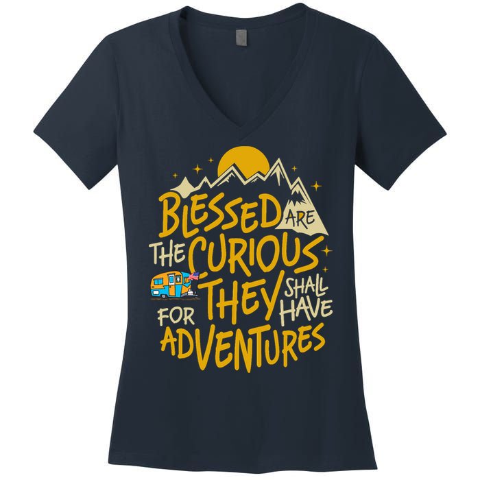 Blessed Are The Curious For They Shall Have Adventures Women's V-Neck T-Shirt