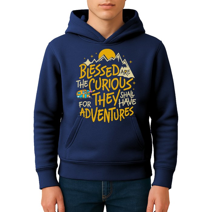 Blessed Are The Curious For They Shall Have Adventures Kids Hoodie