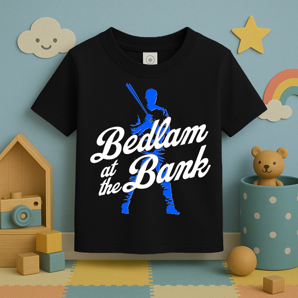 Bedlam At The Bank Baseball Fan Toddler T-Shirt