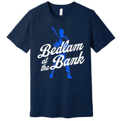 Bedlam At The Bank Baseball Fan Premium T-Shirt