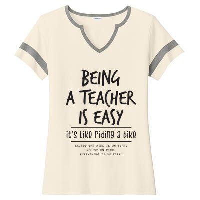 Being A Teacher Is Easy Ladies Halftime Notch Neck Tee