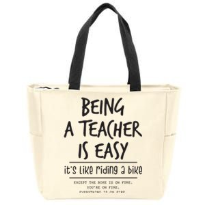 Being A Teacher Is Easy Zip Tote Bag