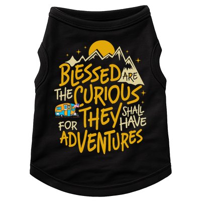 Blessed Are The Curious They Shall Have Adventures Doggie Tank