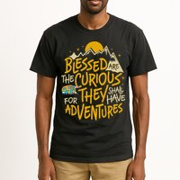 Blessed Are The Curious They Shall Have Adventures Tall T-Shirt