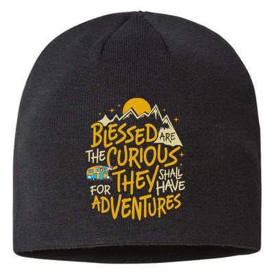 Blessed Are The Curious They Shall Have Adventures Sustainable Beanie