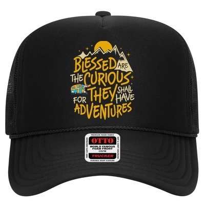 Blessed Are The Curious They Shall Have Adventures Trucker Hat