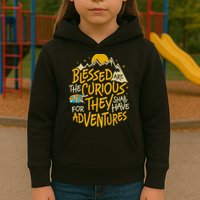 Blessed Are The Curious They Shall Have Adventures Kids Hoodie