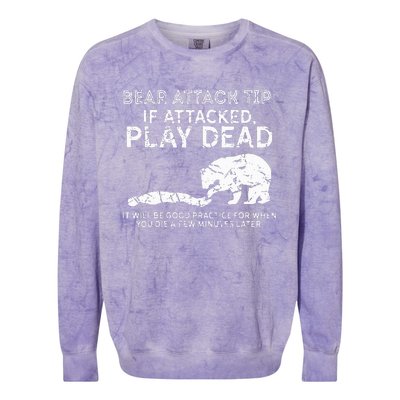 Bear Attack Tip If Attacked Play Dead Colorblast Crewneck Sweatshirt