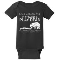 Bear Attack Tip If Attacked Play Dead Baby Bodysuit