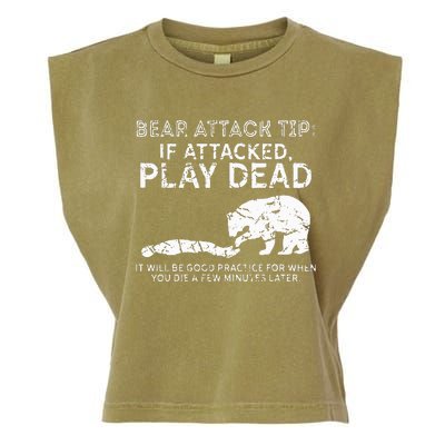 Bear Attack Tip If Attacked Play Dead Garment-Dyed Women's Muscle Tee