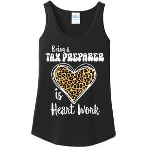 Being A Tax Preparer Is Heart Work Love Leopard Vday Vneck Ladies Essential Tank