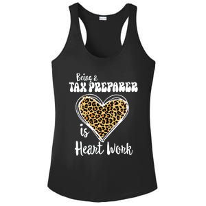 Being A Tax Preparer Is Heart Work Love Leopard Vday Vneck Ladies PosiCharge Competitor Racerback Tank