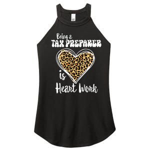 Being A Tax Preparer Is Heart Work Love Leopard Vday Vneck Women's Perfect Tri Rocker Tank