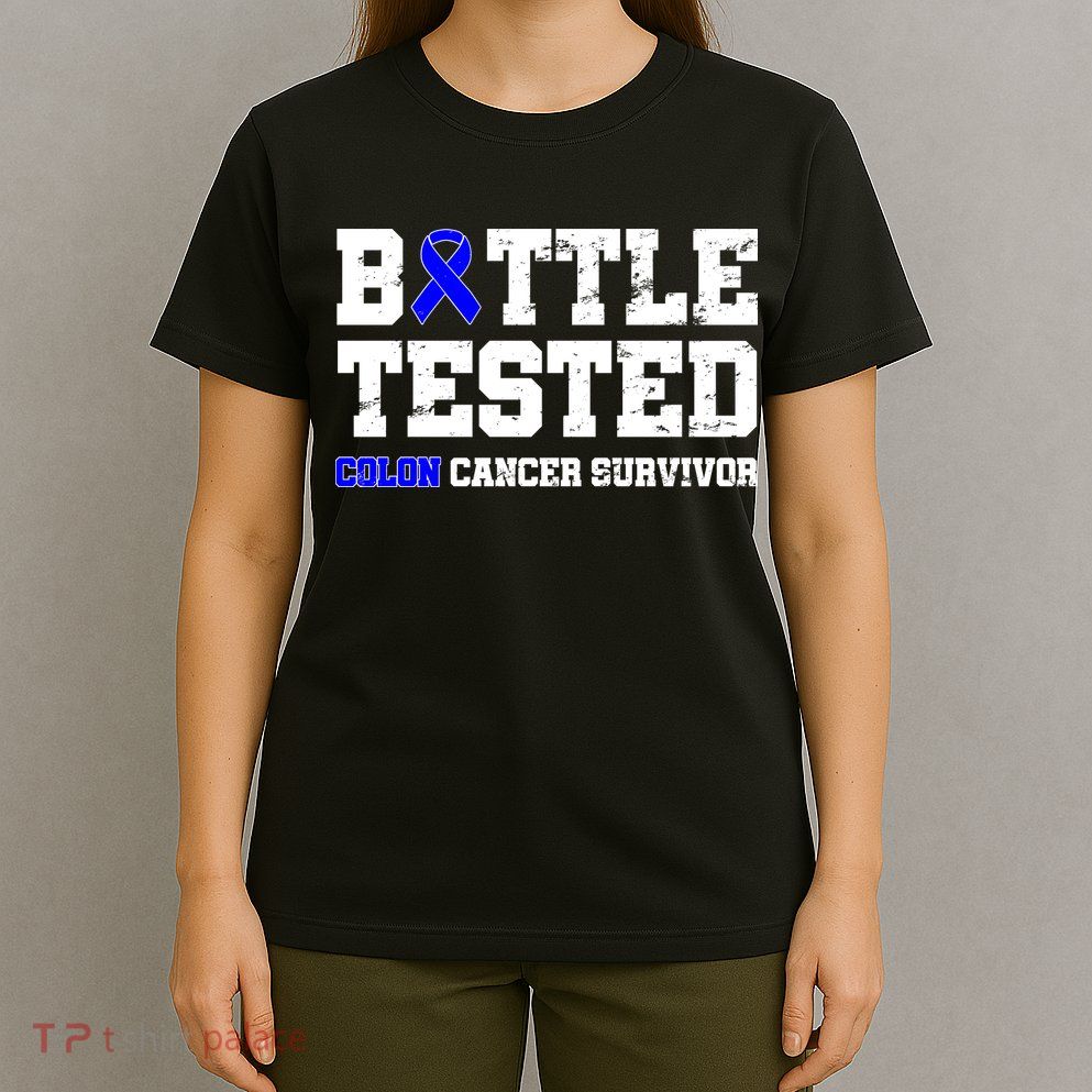 Battle Tested Colon Cancer Survivor T-Shirt