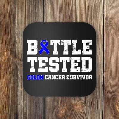 Battle Tested Colon Cancer Survivor Coaster