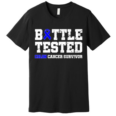 Battle Tested Colon Cancer Survivor Premium T-Shirt