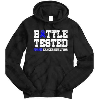 Battle Tested Colon Cancer Survivor Tie Dye Hoodie