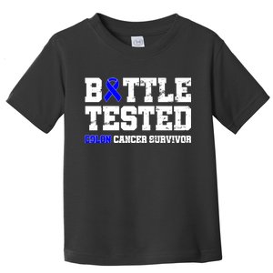 Battle Tested Colon Cancer Survivor Toddler T-Shirt