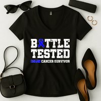 Battle Tested Colon Cancer Survivor Women's V-Neck T-Shirt
