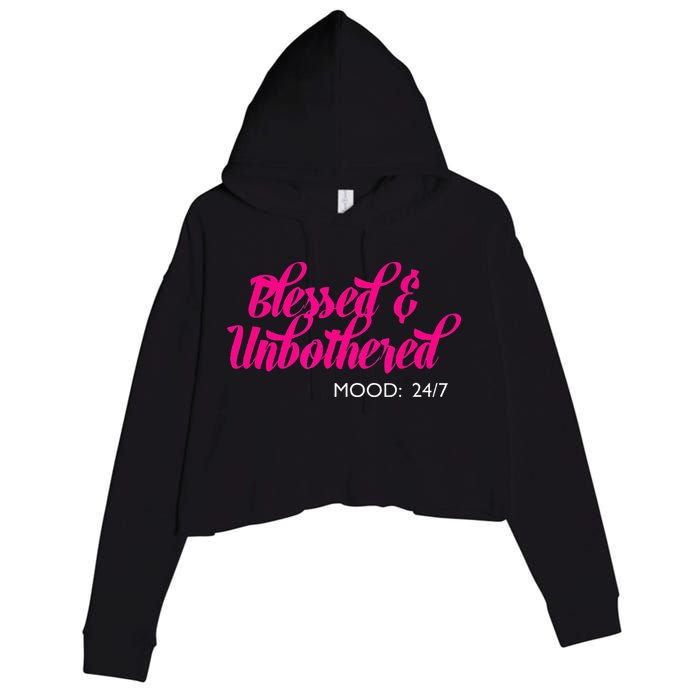 Blessed And Unbothered My Mood Christian Crop Fleece Hoodie