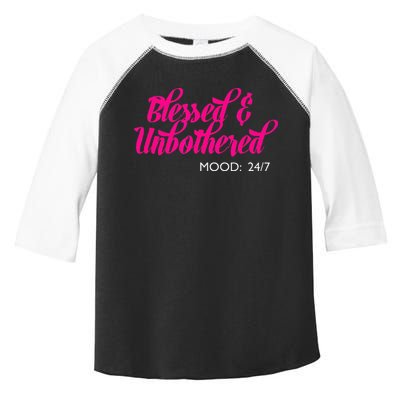 Blessed And Unbothered My Mood Christian Toddler Fine Jersey T-Shirt