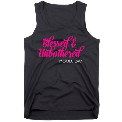 Blessed And Unbothered My Mood Christian Tank Top