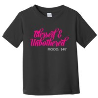 Blessed And Unbothered My Mood Christian Toddler T-Shirt
