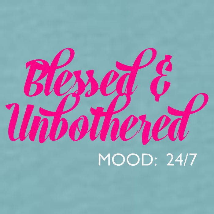 Blessed And Unbothered My Mood Christian Sueded Cloud Jersey T-Shirt