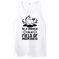 Be A Unicorn In A Field Full Of Horses PosiCharge Competitor Tank