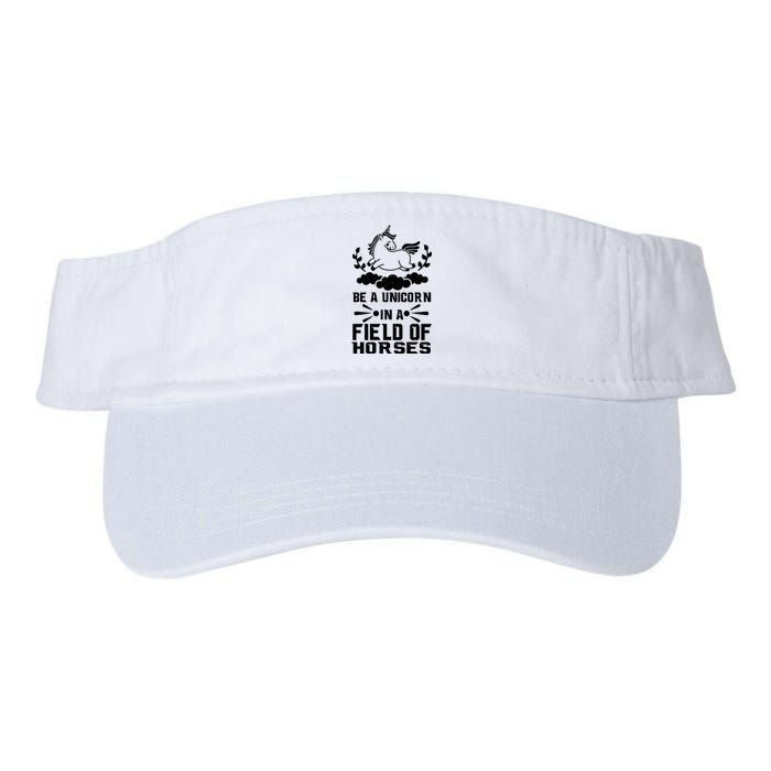 Be A Unicorn In A Field Full Of Horses Valucap Bio-Washed Visor