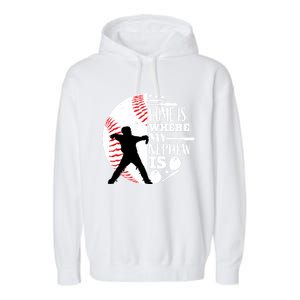 Baseball Aunt Uncle Funny Gift Player Catcher Nephew Biggest Fan Gift Garment-Dyed Fleece Hoodie