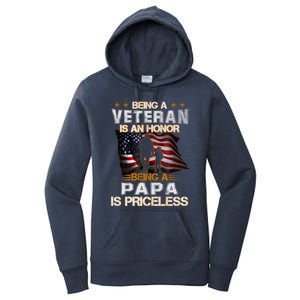 Being A Veteran Is An Honor Being A Papa Is Priceless Funny Gift Women's Pullover Hoodie