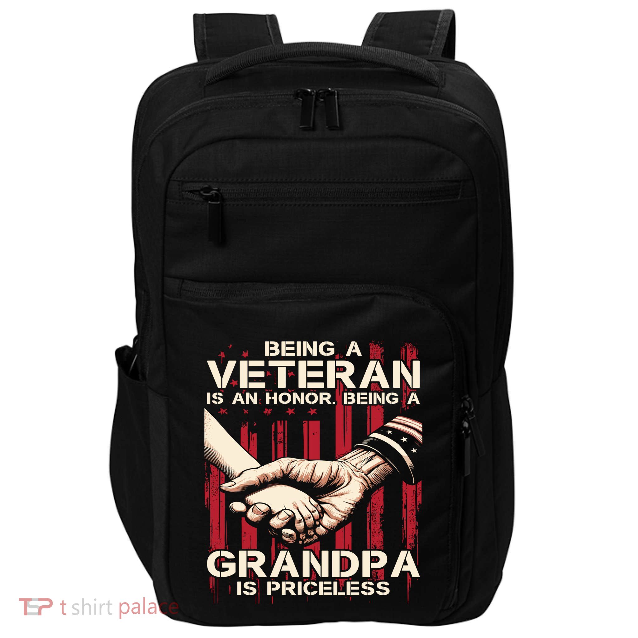 Being A Veteran Is An Honor Being A Grandpa Is Priceless Impact Tech Backpack