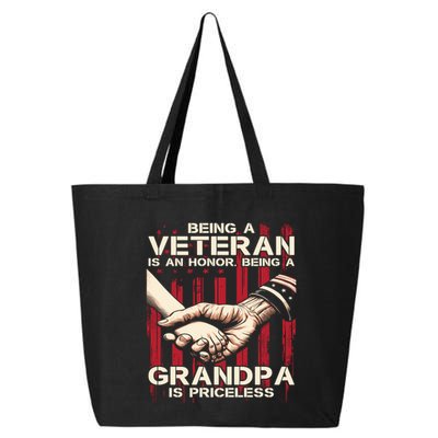 Being A Veteran Is An Honor Being A Grandpa Is Priceless 25L Jumbo Tote