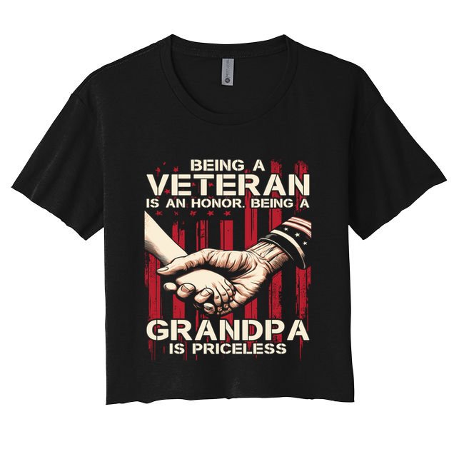 Being A Veteran Is An Honor Being A Grandpa Is Priceless Crop Top