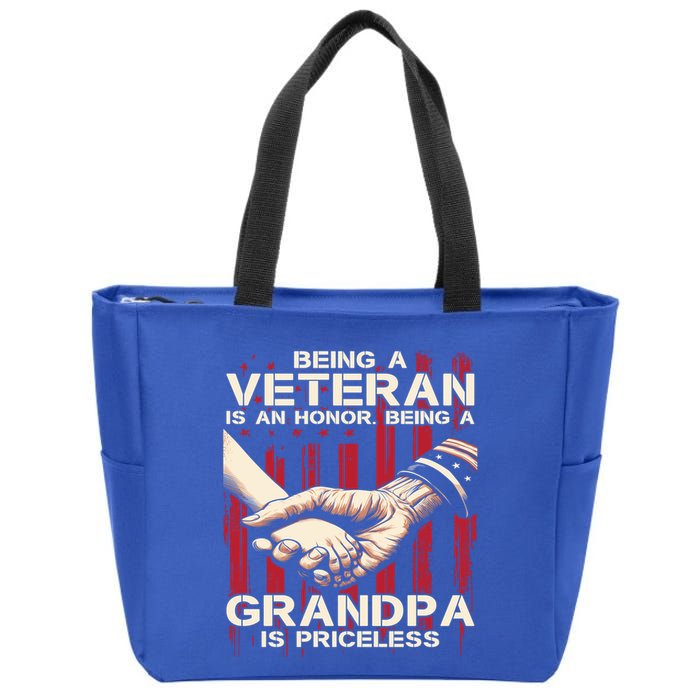 Being A Veteran Is An Honor Being A Grandpa Is Priceless Zip Tote Bag